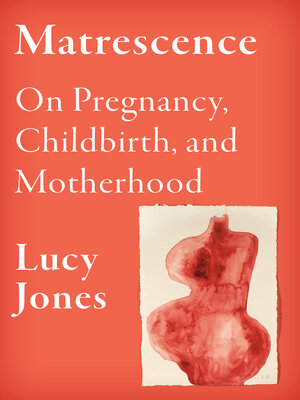 cover image of Matrescence